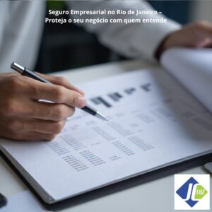 Seguro Empresarial no Rio de Janeiro – Proteção Completa para o Seu Negócio
