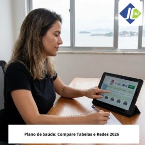 Plano de Saúde em 2026 Como Escolher a Melhor Tabela e Rede
